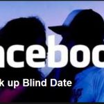 Facebook Hook up Blind Dates