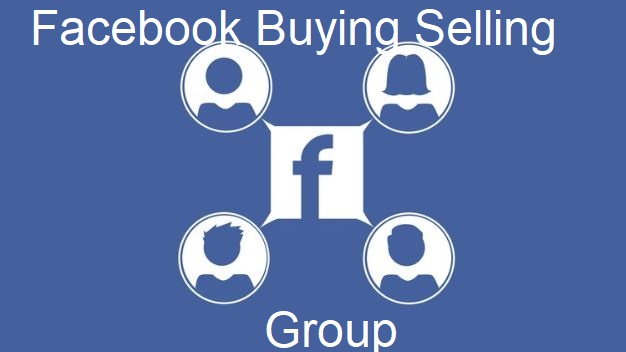 Facebook Buying and Selling Group