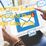 10 Best Free Email Services and Their Free Storage Capacities