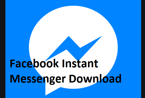 Facebook Instant Messenger Download