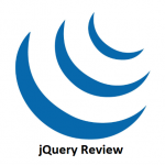 jQuery Review