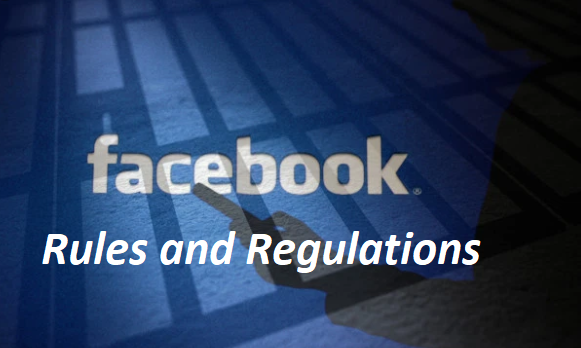 Facebook Rules and Regulations