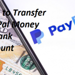 How to Transfer PayPal Money to Bank Account