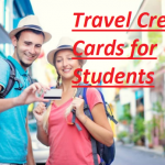 Travel Credit Cards for Student