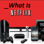 What is Netflix
