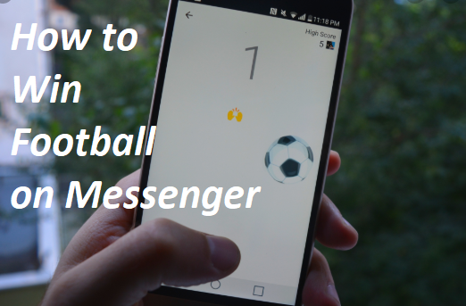 How to Win Football on Messenger