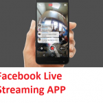 Facebook Live Streaming App