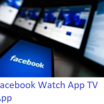 Facebook Watch App TV App