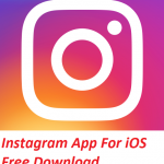 Instagram App For iOS Free Download