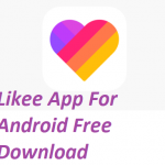 Likee App For Android Free Download