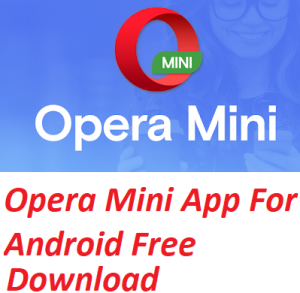 Opera Mini App For Android Free Download - MOMS' ALL