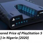 Rumored Price of PlayStation 5 (PS5) in Nigeria (2020)