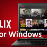 Netflix App For Windows