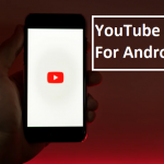 YouTube App For Android Free Download
