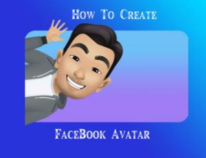 Facebook (FB) Avatar Creator App Update 2020