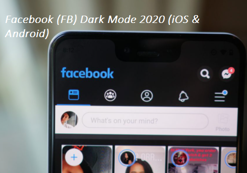 Facebook (FB) Dark Mode 2020 (iOS & Android)