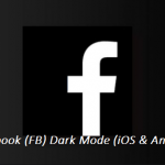 Facebook (FB) Dark Mode (iOS & Android)