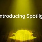 Snapchat Launches Its New Spotlight Feature Similar To TikTok's
