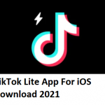 TikTok Lite For iOS Free Download 2021