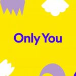 Spotify Unveils Its "Only You" Feature With Unique Music Tastes