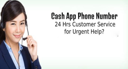 Cash App Customer Service Number 24 Hours