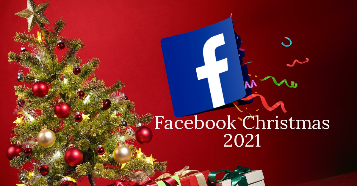 Facebook Christmas 2021