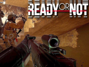 Ready Or Not Gameplay