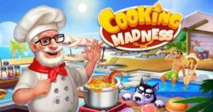 Cooking Madness Mod Apk