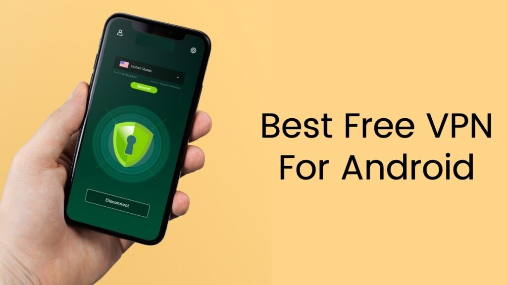 Free VPN Application for Android