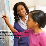 The UK Updated the Qualifies Teachers Status for Non-UK Teachers