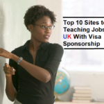 Top 10 Sites to Find Teaching Jobs in the UK With Visa Sponsorship