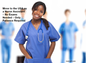 Move to the USA as a Nurse Assistant – No Exams Needed – Only Patience Required