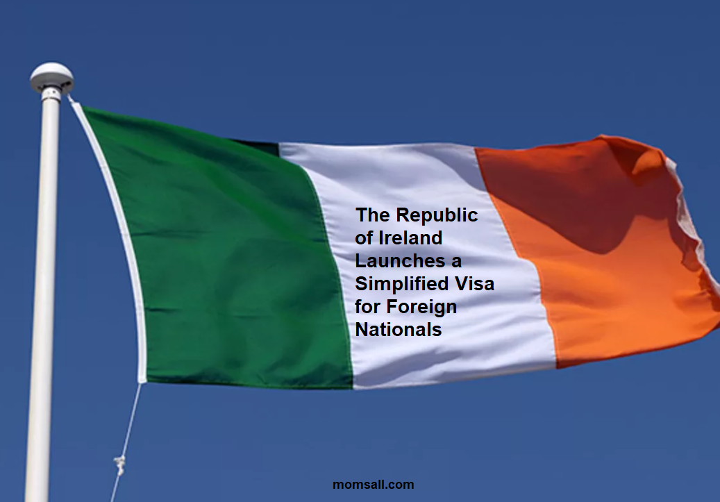 The Republic of Ireland Launches a Simplified Visa for Foreign Nationals
